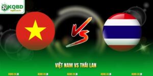 Việt Nam vs Thái Lan